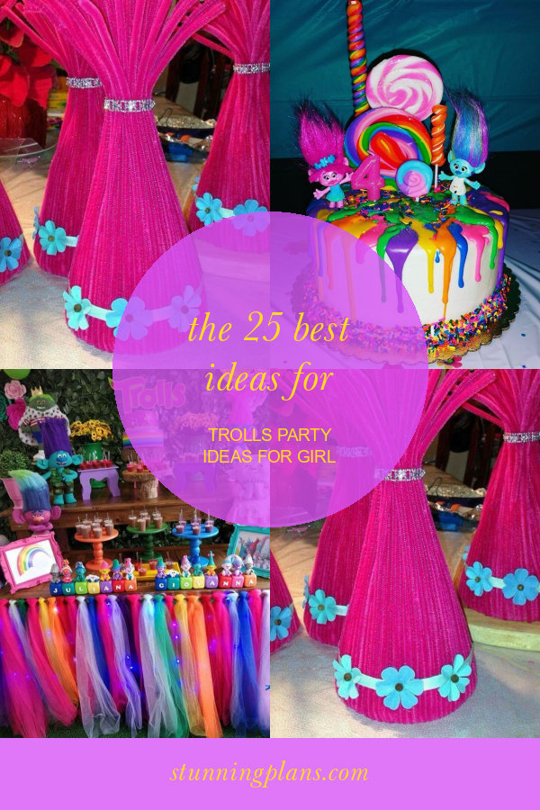 the-25-best-ideas-for-trolls-party-ideas-for-girl-home-family-style